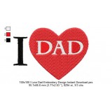 100x100 I Love Dad Embroidery Design Instant Download